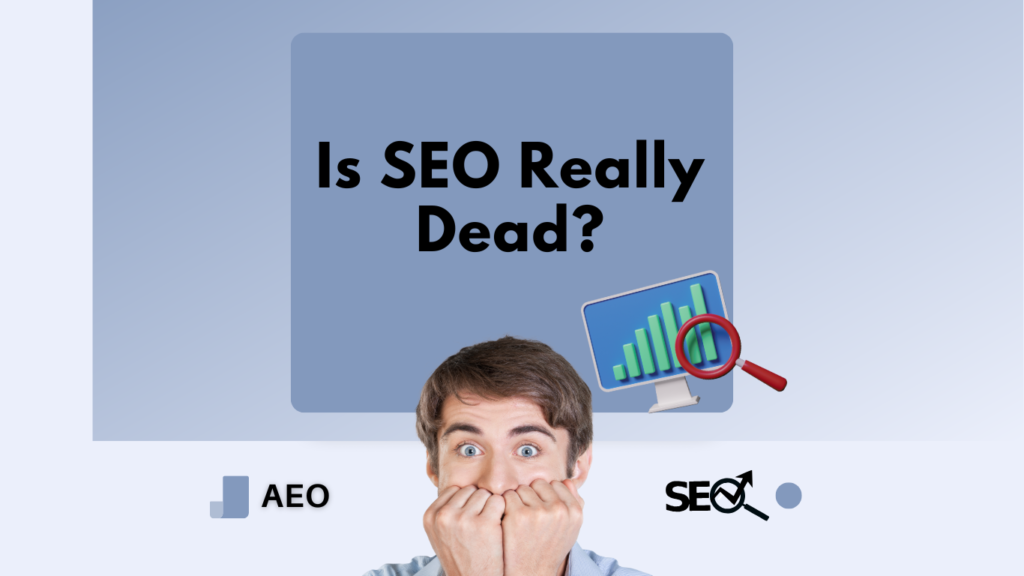 Is SEO Really Dead? Why AEO Is the Future for Smart Agencies